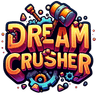 Dream Crusher